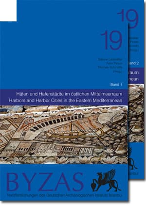 Harbors and Harbor Cities in the Eastern Mediterranean from Antiquity to the Byzantine Period - BYZAS 19
