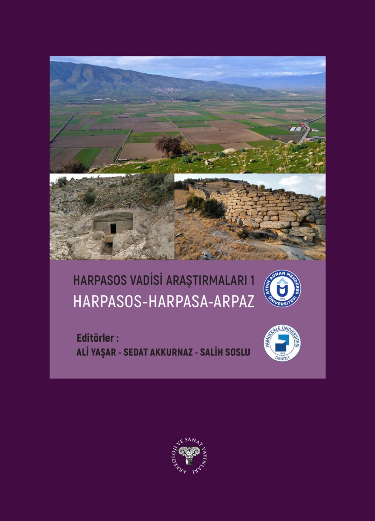 Harpasos Vadisi Araştırmaları 1 - Harpasos-Harpasa-Arpaz Harpasos Vadisi Araştırmaları 1 - Harpasos-Harpasa-Arpaz