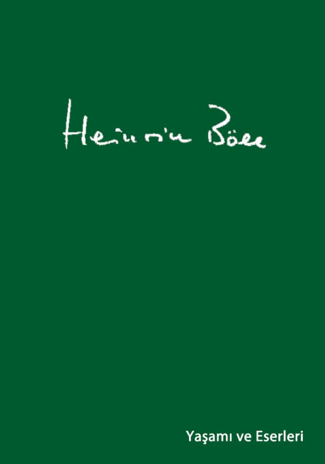 Heinrich Böll Yaşamı ve Eserleri