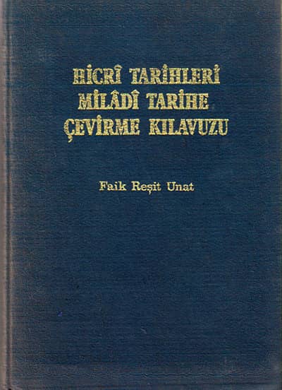 Hicri Tarihleri Miladi Tarihe Çevirme Kılavuzu