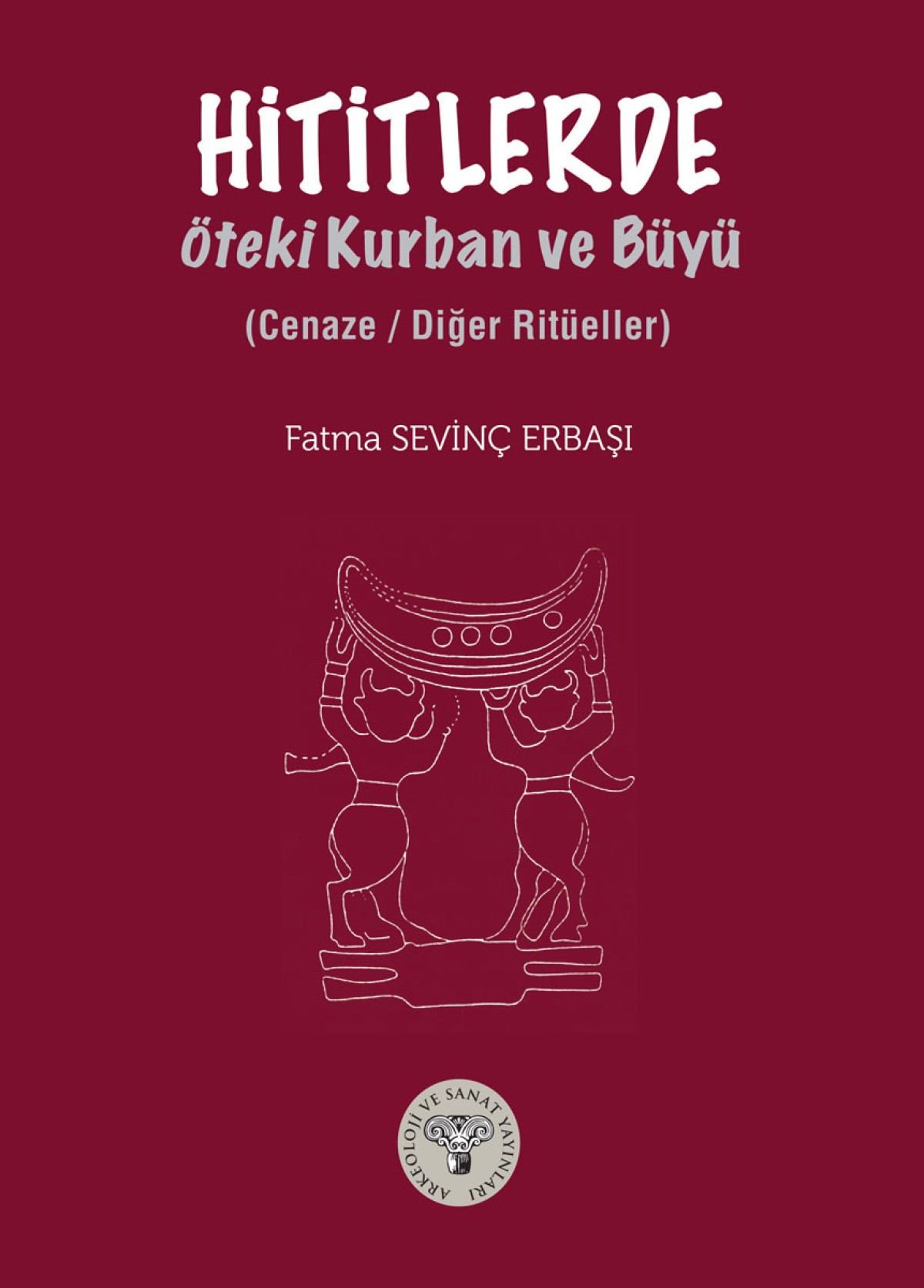 Hititlerde Öteki Kurban ve Büyü-Cenaze/ Diğer Ritüeller