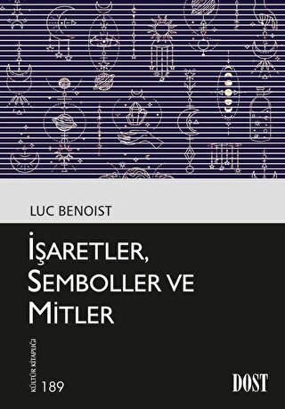 İşaretler, Semboller ve Mitler İşaretler, Semboller ve Mitler