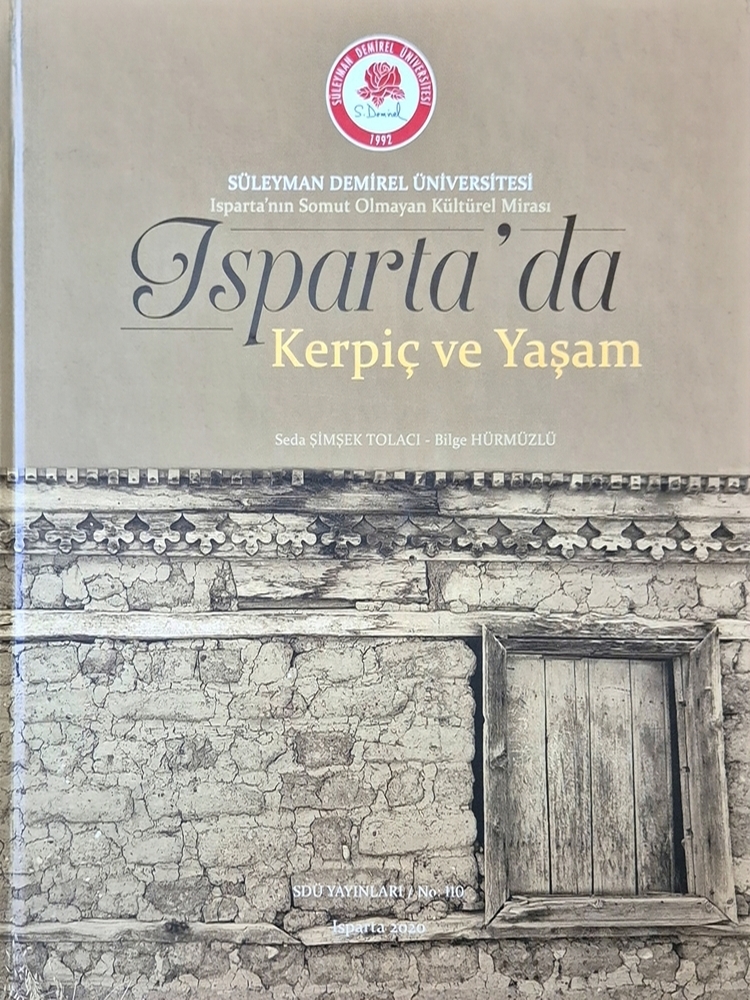 Isparta'da Kerpiç ve Yaşam Isparta'da Kerpiç ve Yaşam