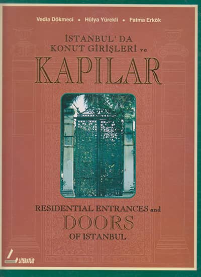 İstanbul&#39;da Konut Girişleri ve Kapılar / Residental Entrances and Doors
