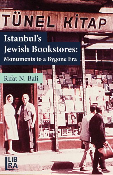Istanbul’s Jewish Bookstores: Monuments to a Bygone Era Istanbul’s Jewish Bookstores: Monuments to a Bygone Era