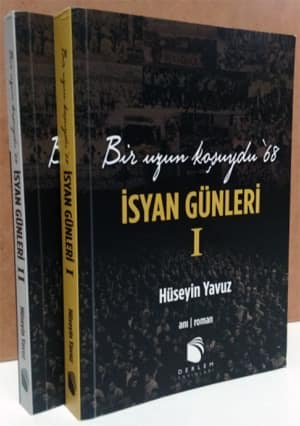 İsyan Günleri I-II Bir Uzun Koşuydu '68 İsyan Günleri I-II Bir Uzun Koşuydu '68