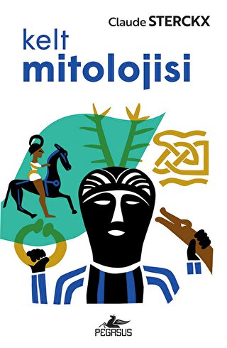 Kelt Mitolojisi Kelt Mitolojisi