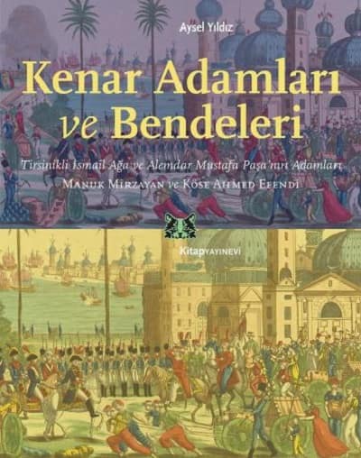 Kenar Adamları ve Bendeleri