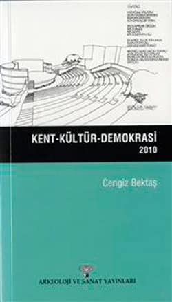 Kent - Kültür - Demokrasi