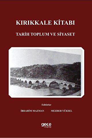 Kırıkkale Kitabı Tarih Toplum ve Siyaset