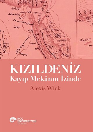 Kızıldeniz Kayıp Mekanın İzinde Kızıldeniz Kayıp Mekanın İzinde