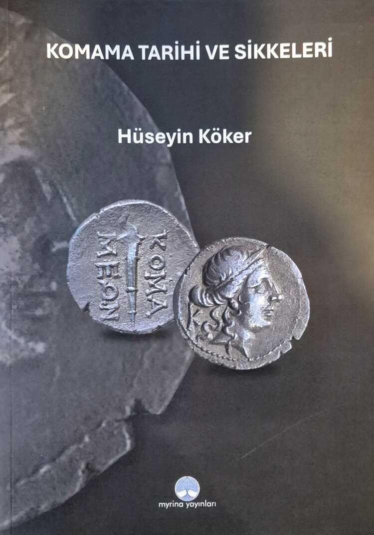 Komama Tarihi ve Sikkeleri Komama Tarihi ve Sikkeleri
