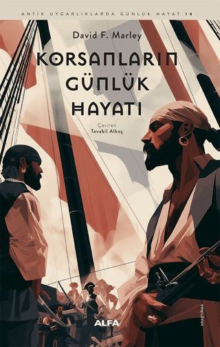 Korsanların Günlük Hayatı Korsanların Günlük Hayatı