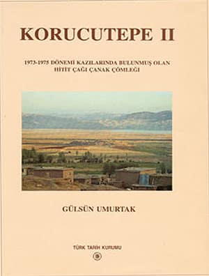 Korucutepe II (1973-1975 Dönemi Kazılarında Bulunmuş Olan Hitit Çağı Çanak Çömleği)