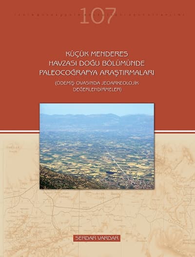 Küçük Menderes Havzası Doğu Bölümünde Paleocoğrafya Araştırmaları