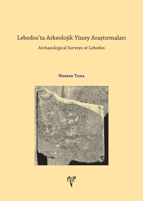 Lebedos’ta Arkeolojik Yüzey Araştırmaları - Archaeological Surveys at Lebedos