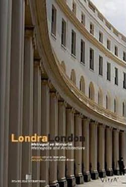 Londra Metropol ve Mimarlık / London. Metropolis and Architecture