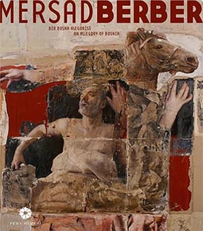 Mersad Berber. Bir Bosna Alegorisi