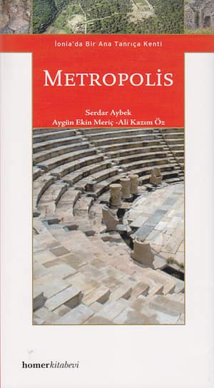 Metropolis -  Ionia'da Bir Ana Tanrıça Kenti