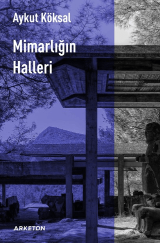 Mimarlığın Halleri Mimarlığın Halleri