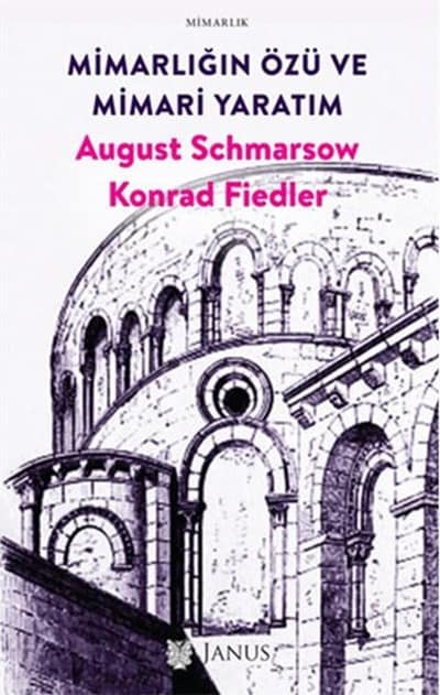 Mimarlığın Özü ve Mimari Yaratım