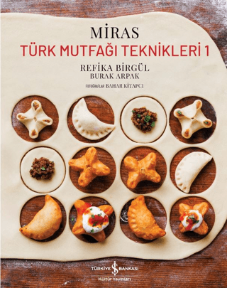 Miras - Türk Mutfağı Teknikleri - 1 (Karton Kapak) Miras - Türk Mutfağı Teknikleri - 1 (Karton Kapak)
