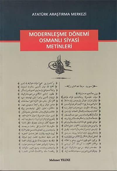 Modernleşme Dönemi Osmanlı Siyasi Metinleri