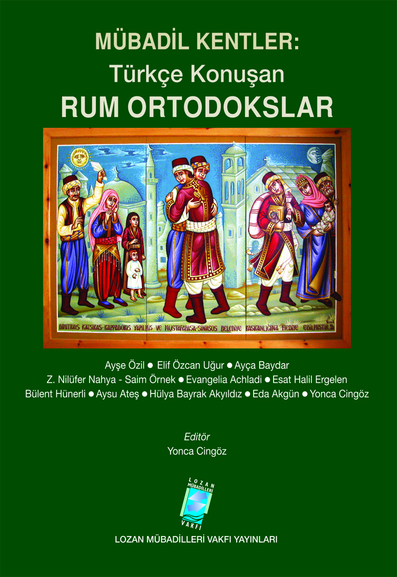 Mübadil Kentler : Türkçe Konuşan Rum Ortodokslar
