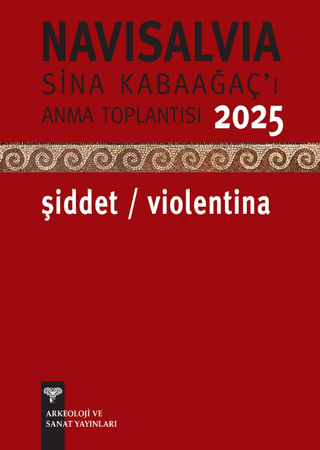 Navisalvia Sina Kabaağaç’ı Anama Toplantısı 2025 – Şiddet / Violentina