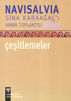 Navisalvia. Sina Kabaağaç'ı Anma Toplantısı 2003. Çeşitlemeler Navisalvia. Sina Kabaağaç'ı Anma Toplantısı 2003. Çeşitlemeler