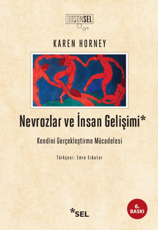 Nevrozlar ve İnsan Gelişimi Kendini Gerçekleştirme Mücadelesi