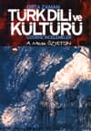 Orta Zaman Türk Dili ve Kültürü Üzerine İncelemeler