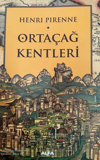 Ortaçağ Kentleri Ortaçağ Kentleri