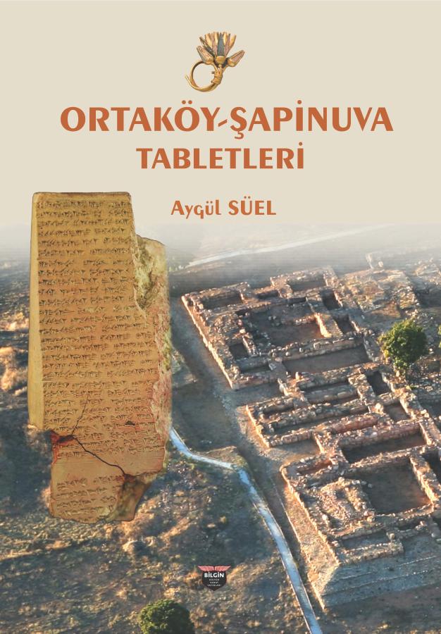 Ortaköy-Şapinuva Tabletleri Ortaköy-Şapinuva Tabletleri