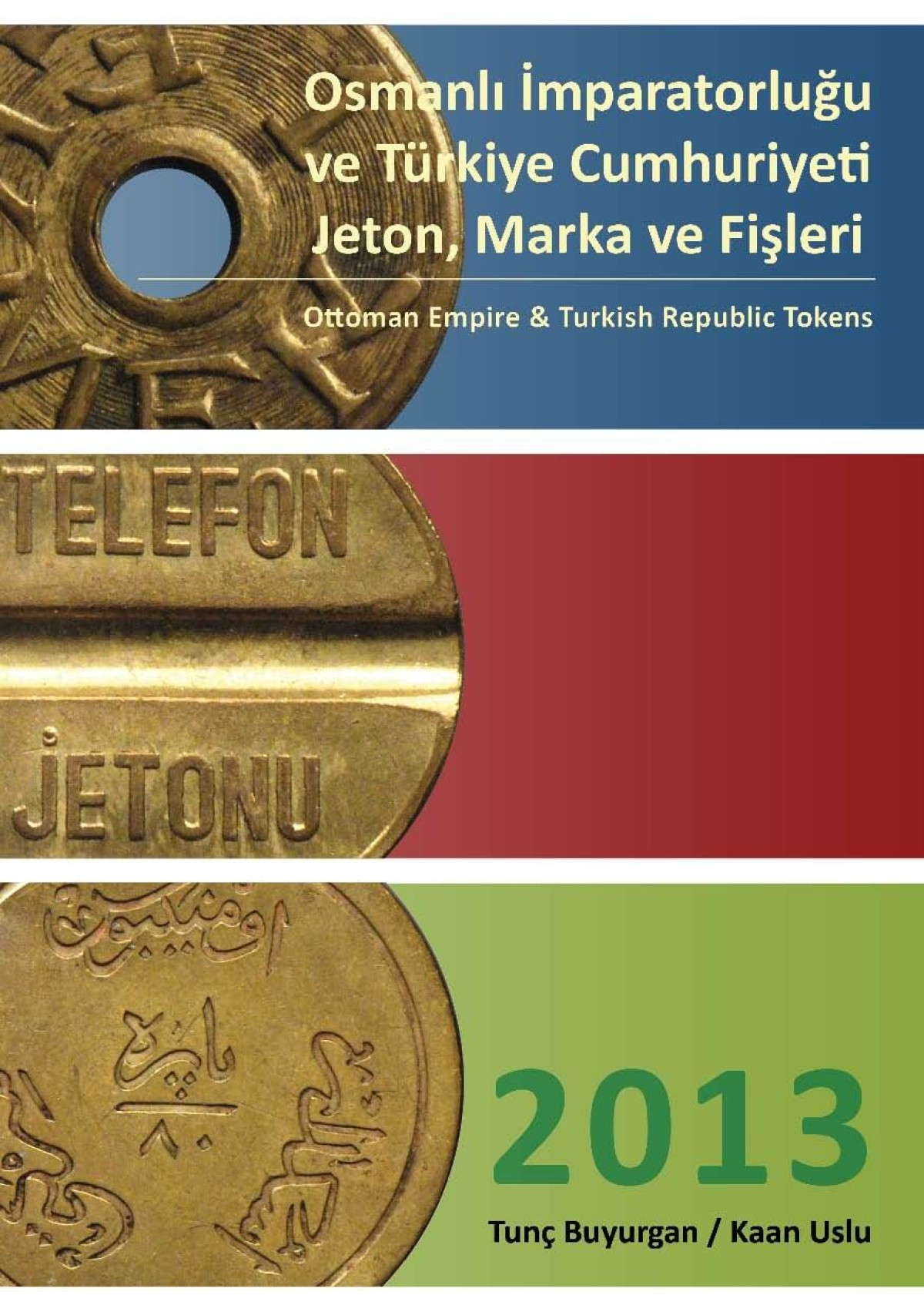 Osmanlı İmparatorluğu ve Türkiye Cumhuriyeti Jeton, Marka ve Fişleri