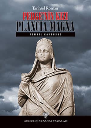 Perge'nin Kızı Plancia Magna Perge'nin Kızı Plancia Magna