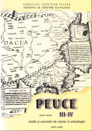 Peuce. serie noua III-IV 2005-2006 Peuce. serie noua III-IV 2005-2006