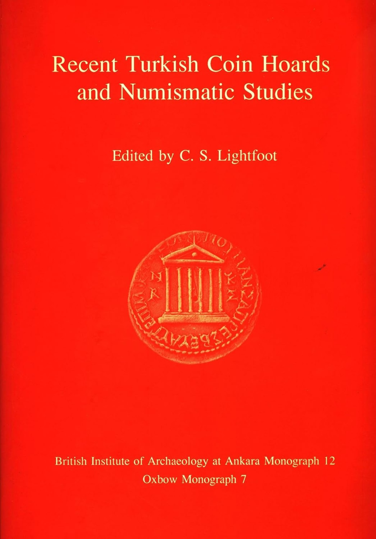 Recent Turkish Coin Hoards and Numismatic Studies