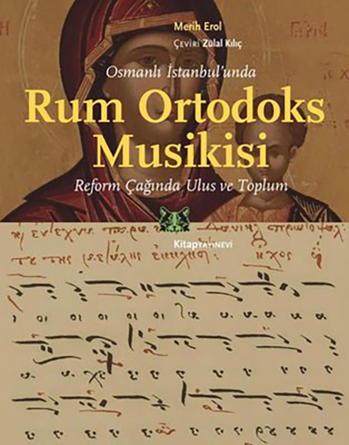 Rum Ortodoks Musikisi - Osmanlı İstanbul’unda Rum Ortodoks Musikisi - Osmanlı İstanbul’unda