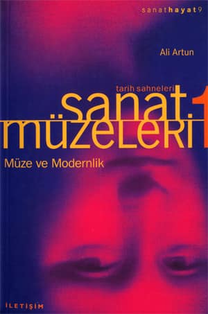 Sanat Müzeleri 1. Müze ve Modernlik