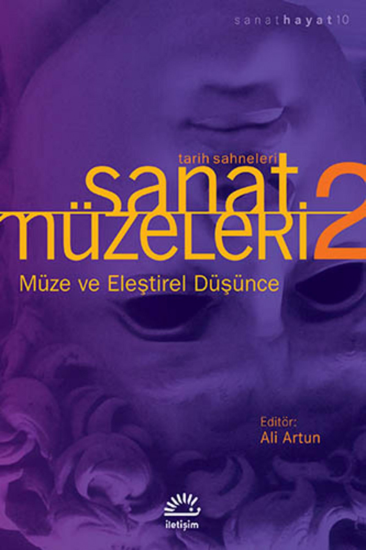 Sanat Müzeleri 2. Müze ve Eleştirel Düşünce Sanat Müzeleri 2. Müze ve Eleştirel Düşünce