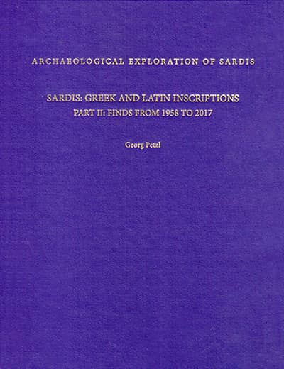 Sardis: Greek and Latin Inscriptions Part II: Finds From 1958 to 2017
