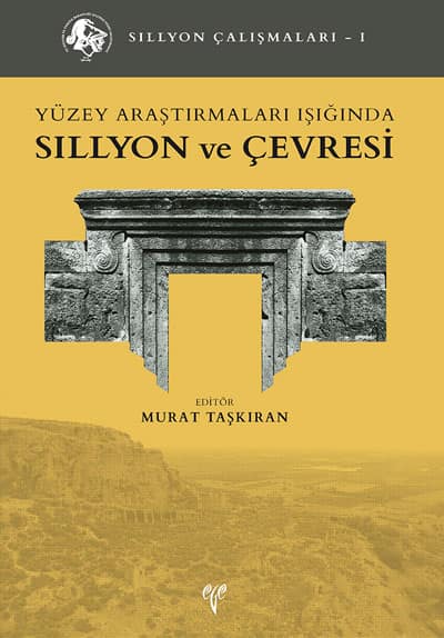 Sillyon ve Çevresi - Yüzey Araştırmaları Işığında