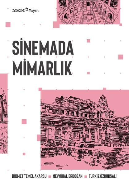 Sinemada Mimarlık Sinemada Mimarlık