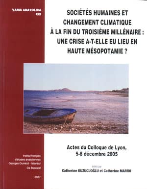 Societes Humaines et Changement Climatique a la fin du Troisieme Millenaire: Une Crise A-t-elle eu Lien en Hatue Mesopotamie