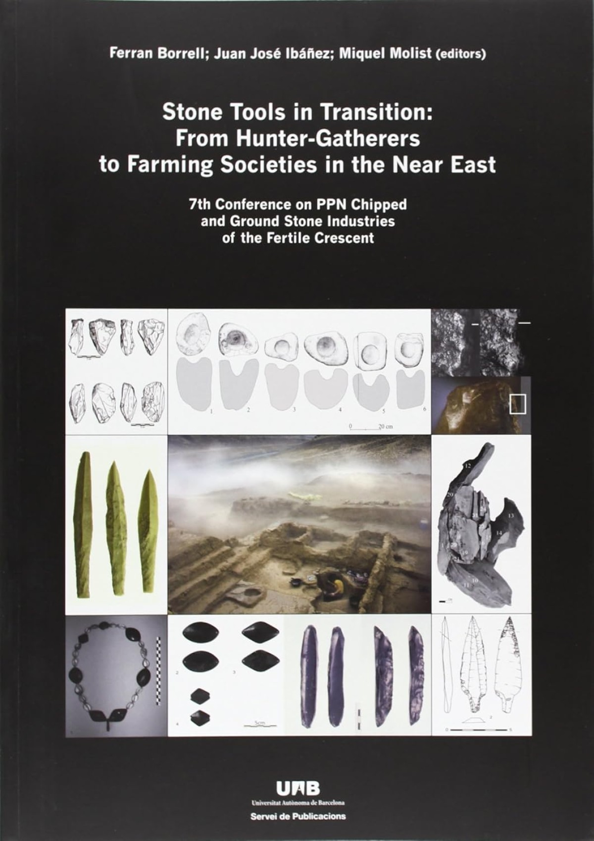 Stone Tools in Transition: From Hunter-Gatherers to Farming Societies in the Near East Stone Tools in Transition: From Hunter-Gatherers to Farming Societies in the Near East