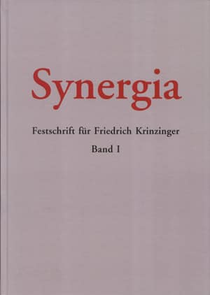 Synergia. Festschrift für Friedrich Krinzinger - Band I