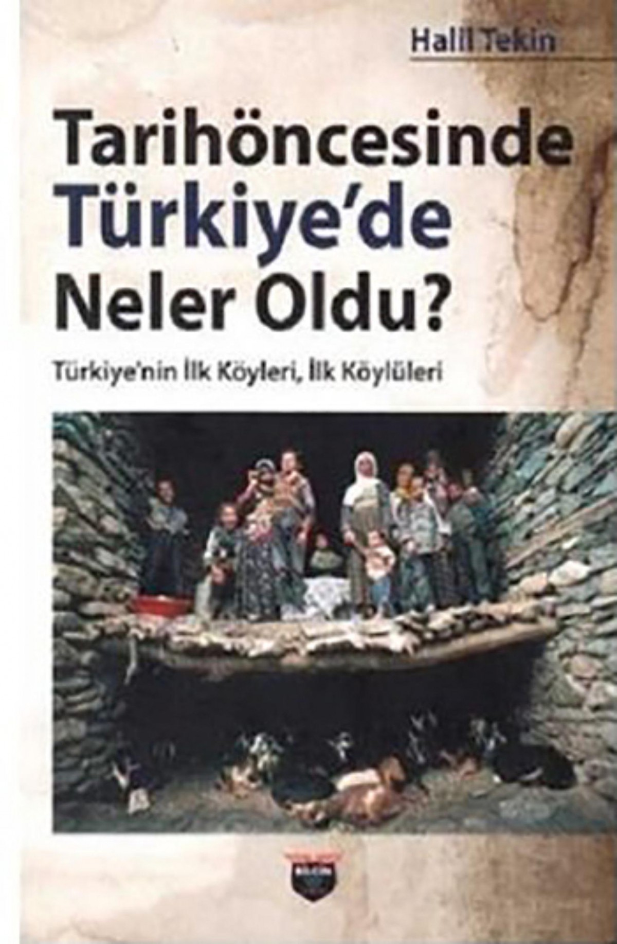 Tarihöncesinde Türkiye'de Neler Oldu?