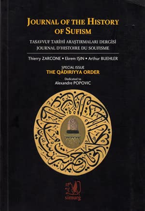 Tasavvuf Tarihi Araştırmaları Dergisi / Journal D'Historie du Soufisme Tasavvuf Tarihi Araştırmaları Dergisi / Journal D'Historie du Soufisme