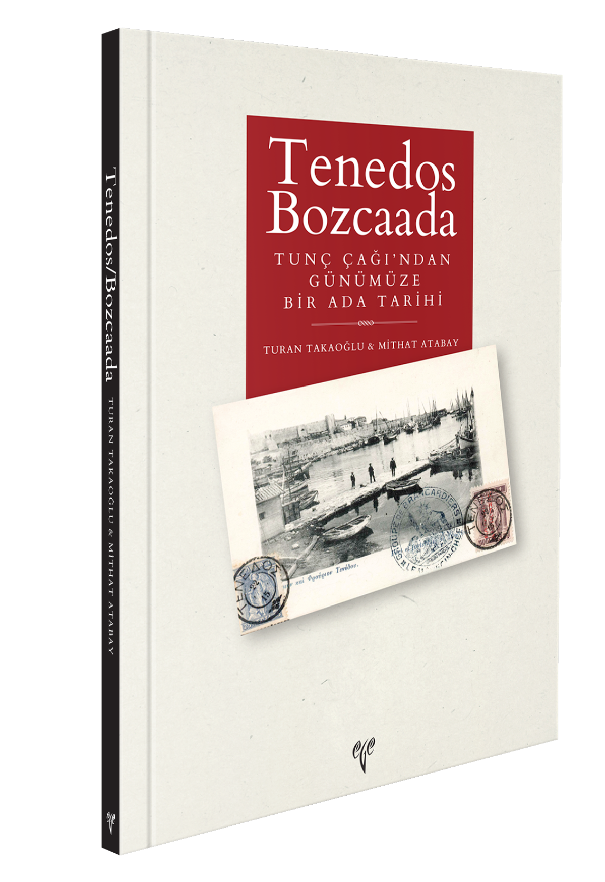 Tenedos Bozcaada Tunç Çağı'ndan Günümüze Bir Ada Tarihi